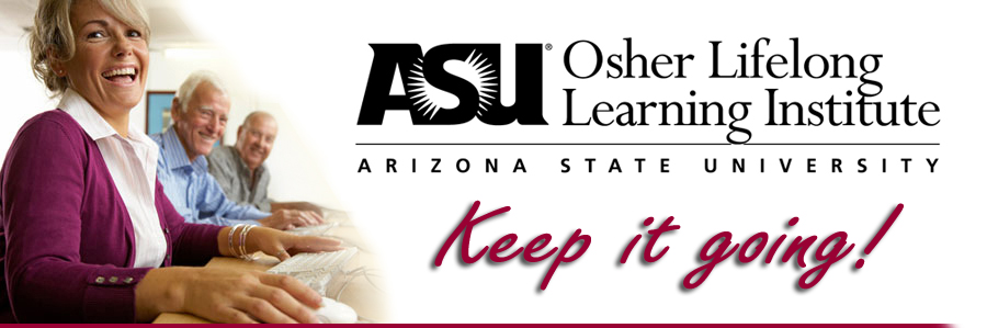 Osher Lifelong Learning Institute (OLLI) at ASU