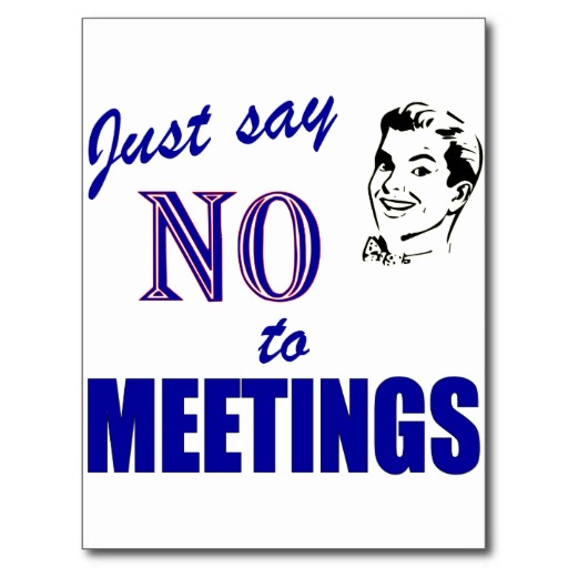 just say no to meetings
